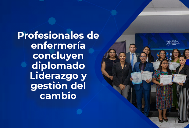 Profesionales de enfermería concluyen diplomado Liderazgo y gestión del cambio