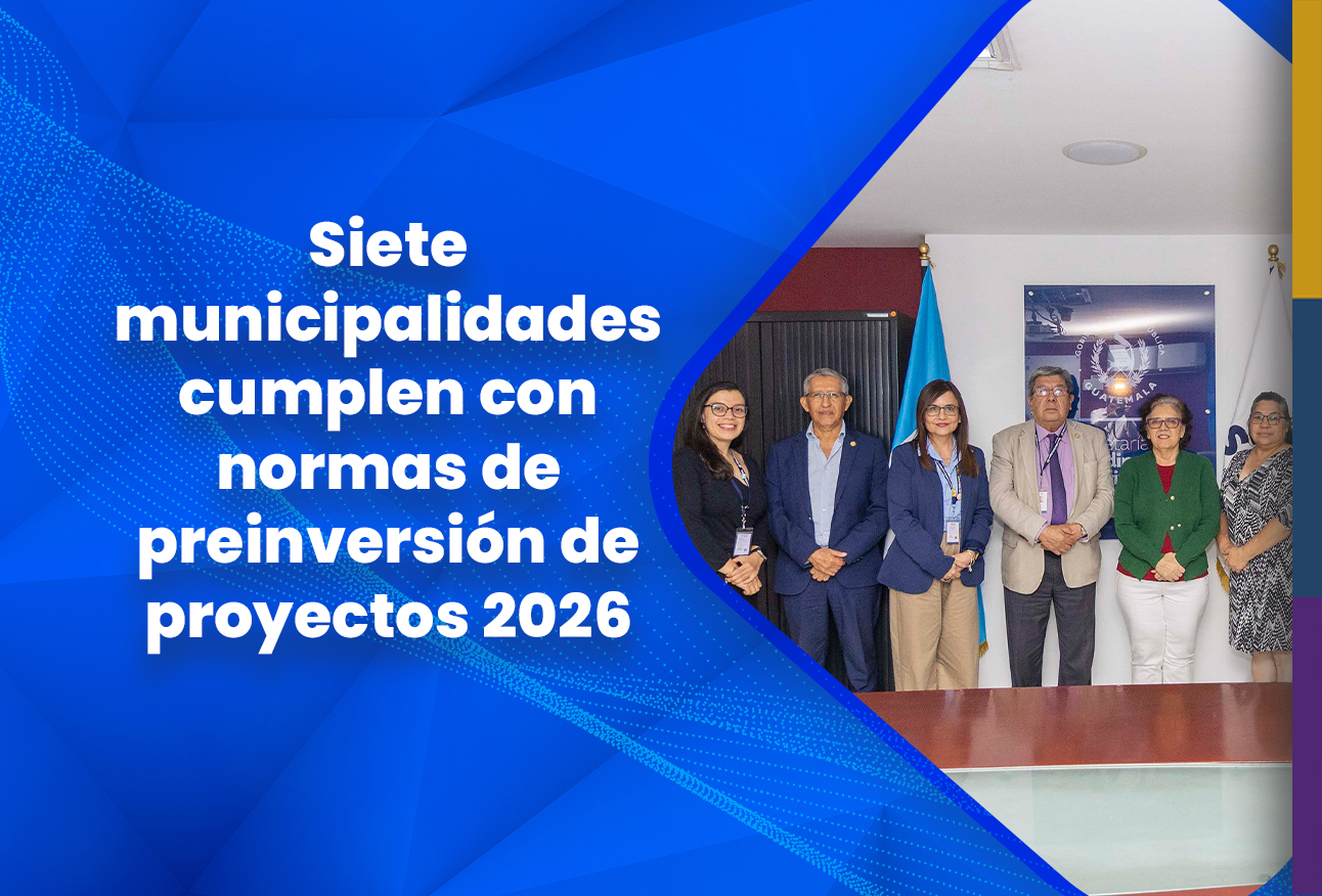 Siete municipalidades cumplen con normas de preinversión de proyectos 2026
