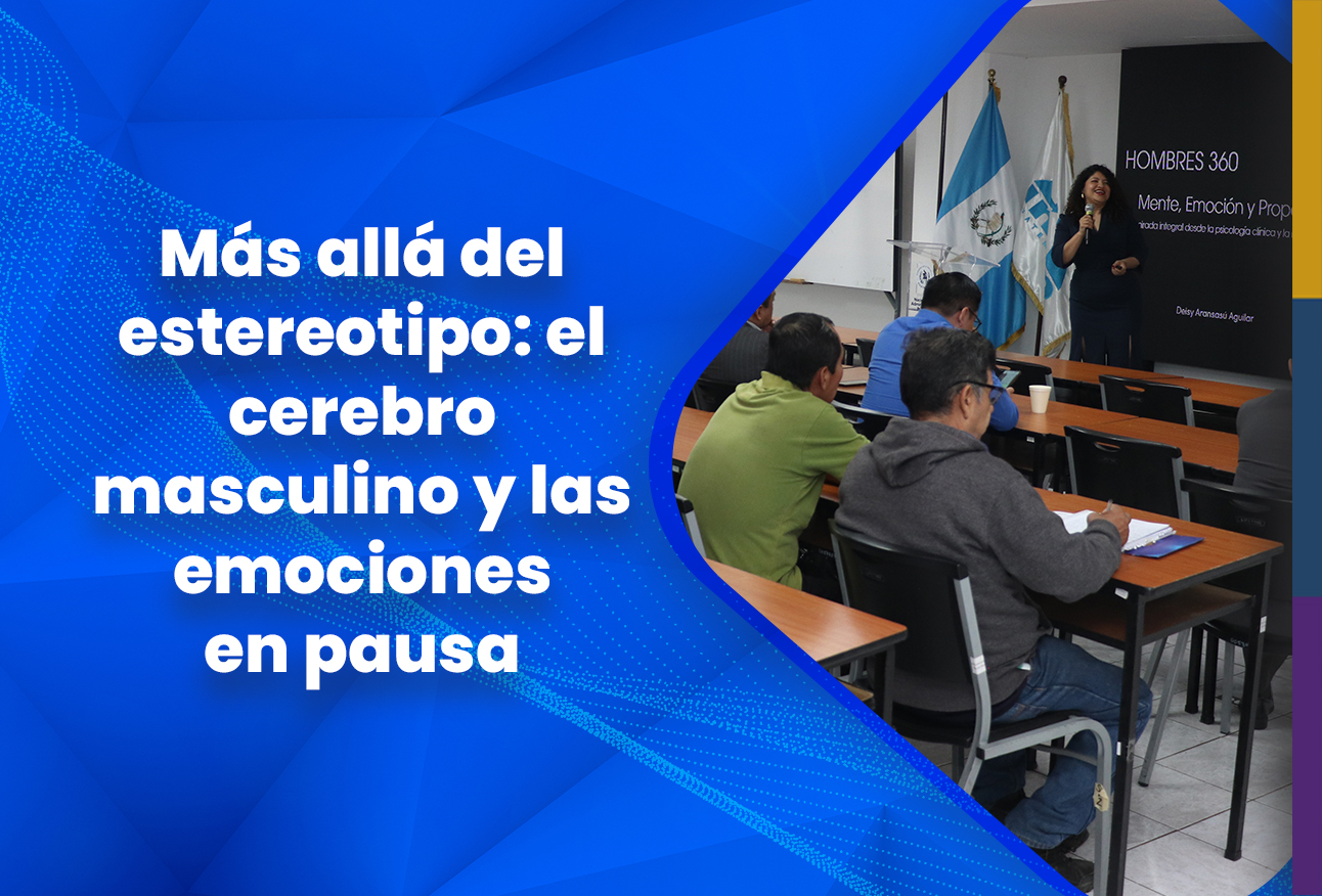 Más allá del estereotipo: el cerebro masculino y las emociones en pausa